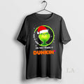 Original Grinch I Used To Smile And Then I Worked At Dunkin Donuts