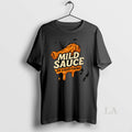 Original Mild Sauce Drip On Everything