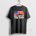 Original United States Navy Dont Give A Ship Usa Flag