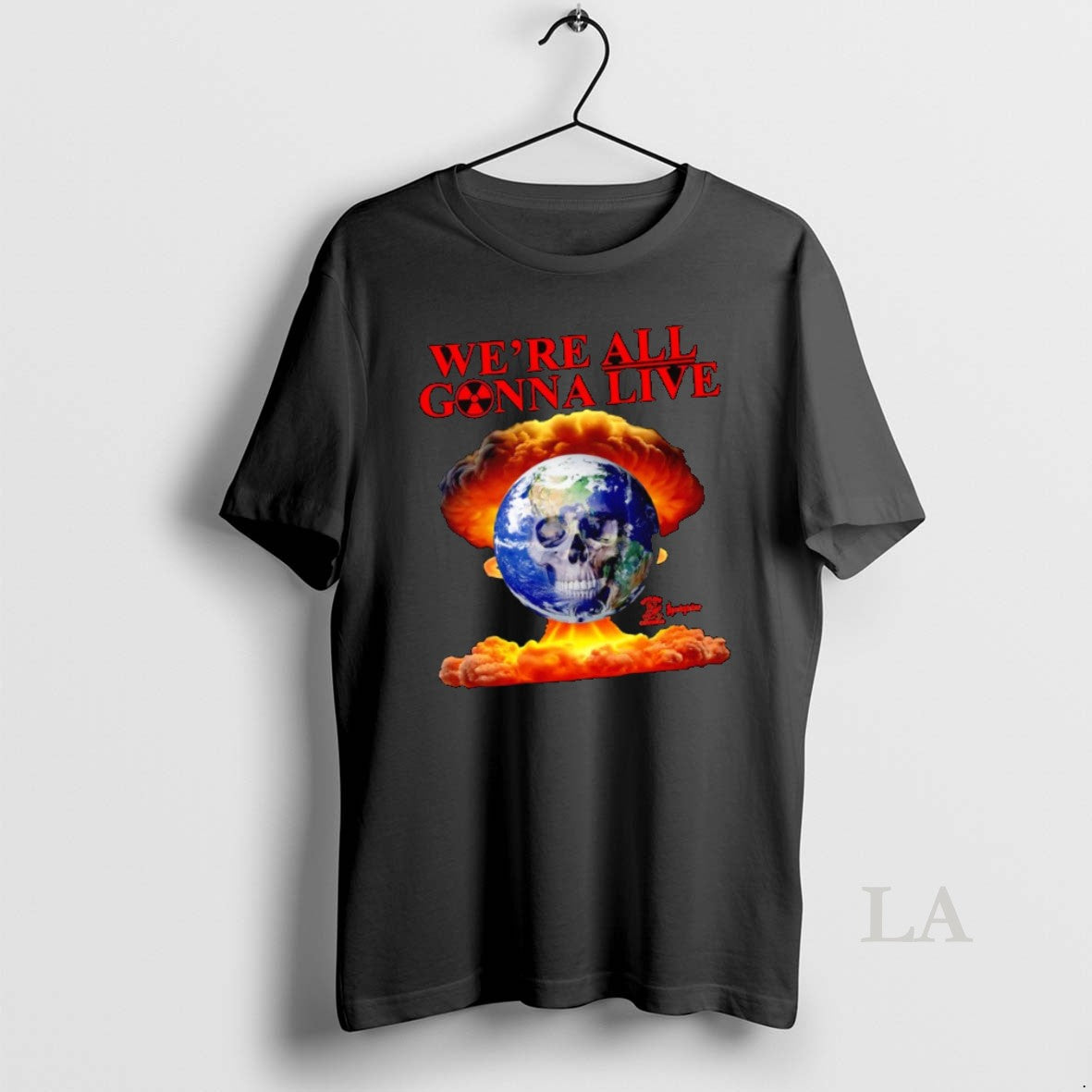 Original Were All Gonna Live Earth With A Skull
