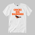 Orioles Chicks Dig Diamonds Shirt