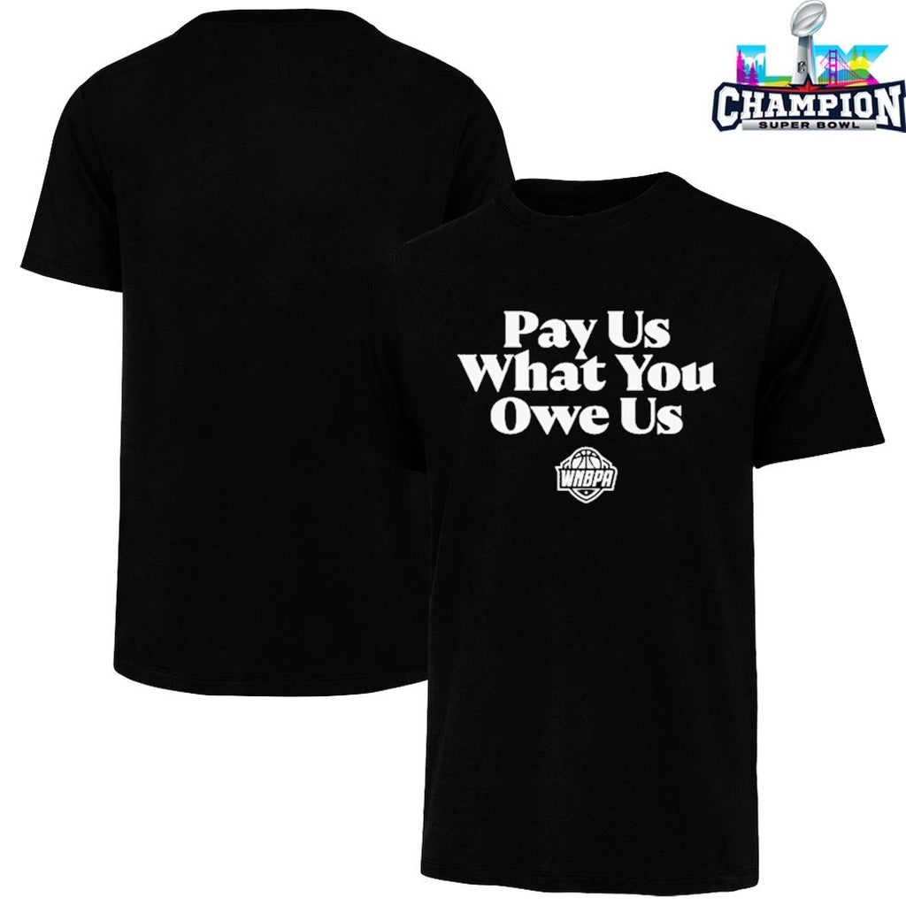 Pay Us What You Owe Us WNBA All-Star T-shirts