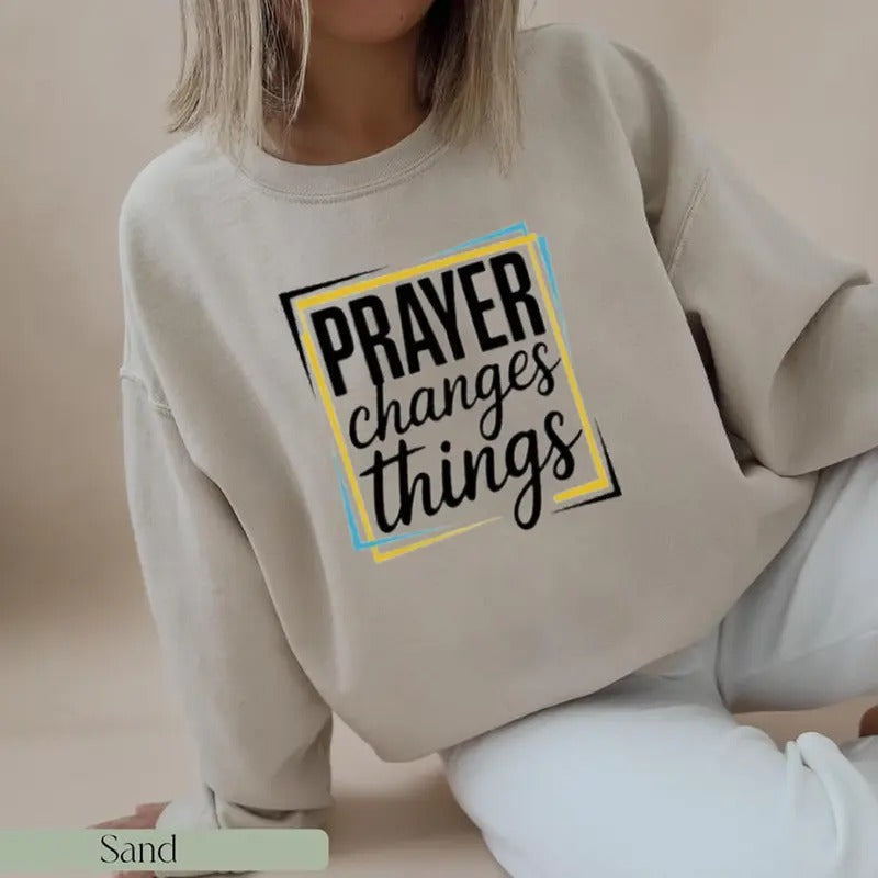 Prayer Changes Things Casual Street Fleece Fabric Tops Perfect T-Shirts