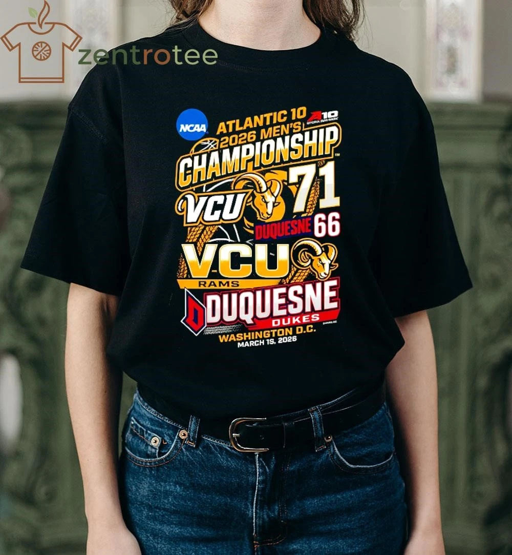 Premium 2026 Atlantic 10 Tournament VCU 71 66 Duquesne NCAA shirt