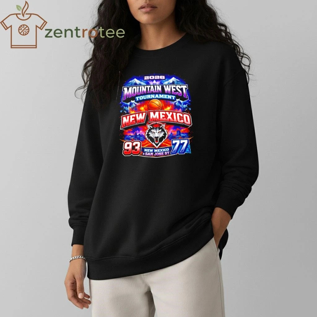 Premium 2026 Moutain West Tournament New Mexico 93 77 San Jose St NCAA shirt