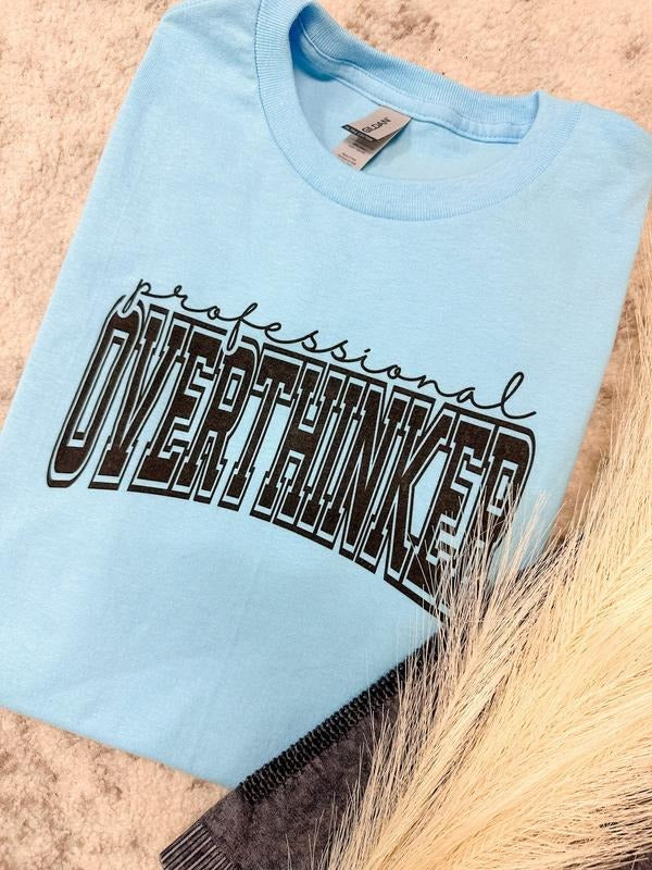 Professional Overthinker T-Shirts