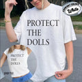 Protect Dolls Shirt Baby Feminist Gender Equality Shirt Human Rights Activist T-Shirts