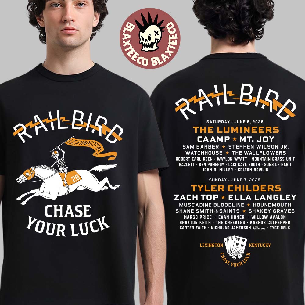 Railbird Music Festival 2026 Merch Lexington Kentucky On June 6 And 7 2026 Racehorse Lineup T-Shirt