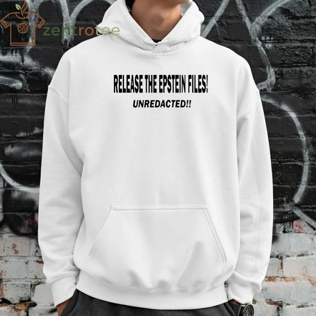 Release the Epstein files! unredacted!! tee