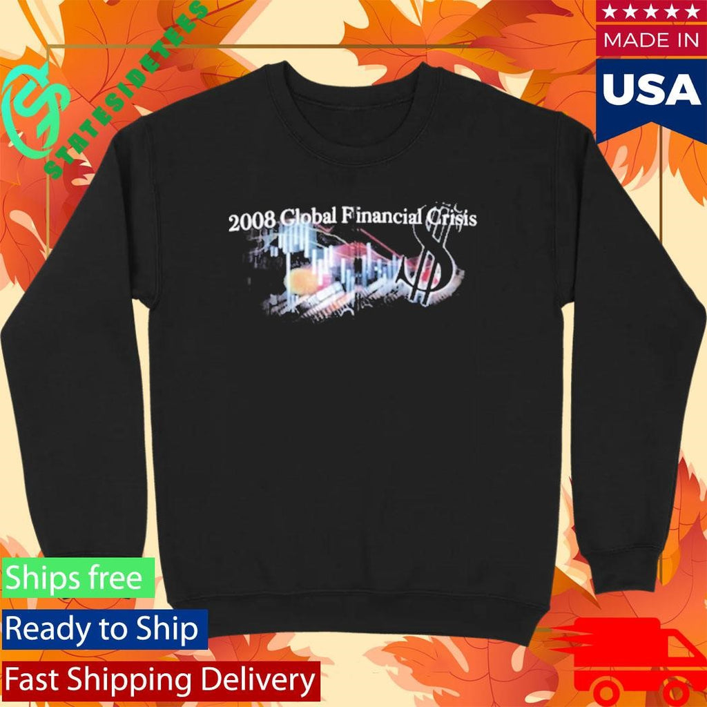 Rob Dillingham 2008 Global Financial Crisis Shirt