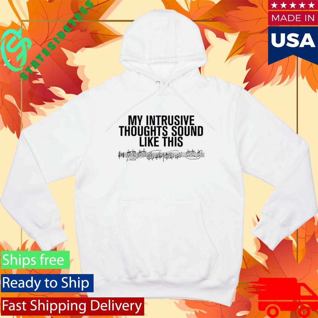 Rosalia My Intrusive Thoughts Sound Like This Shirt