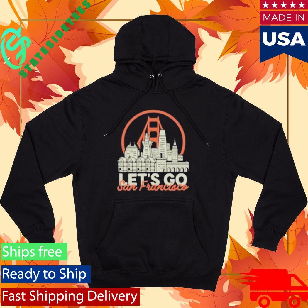 San Franpsycho Let’s Go San Francisco Shirt