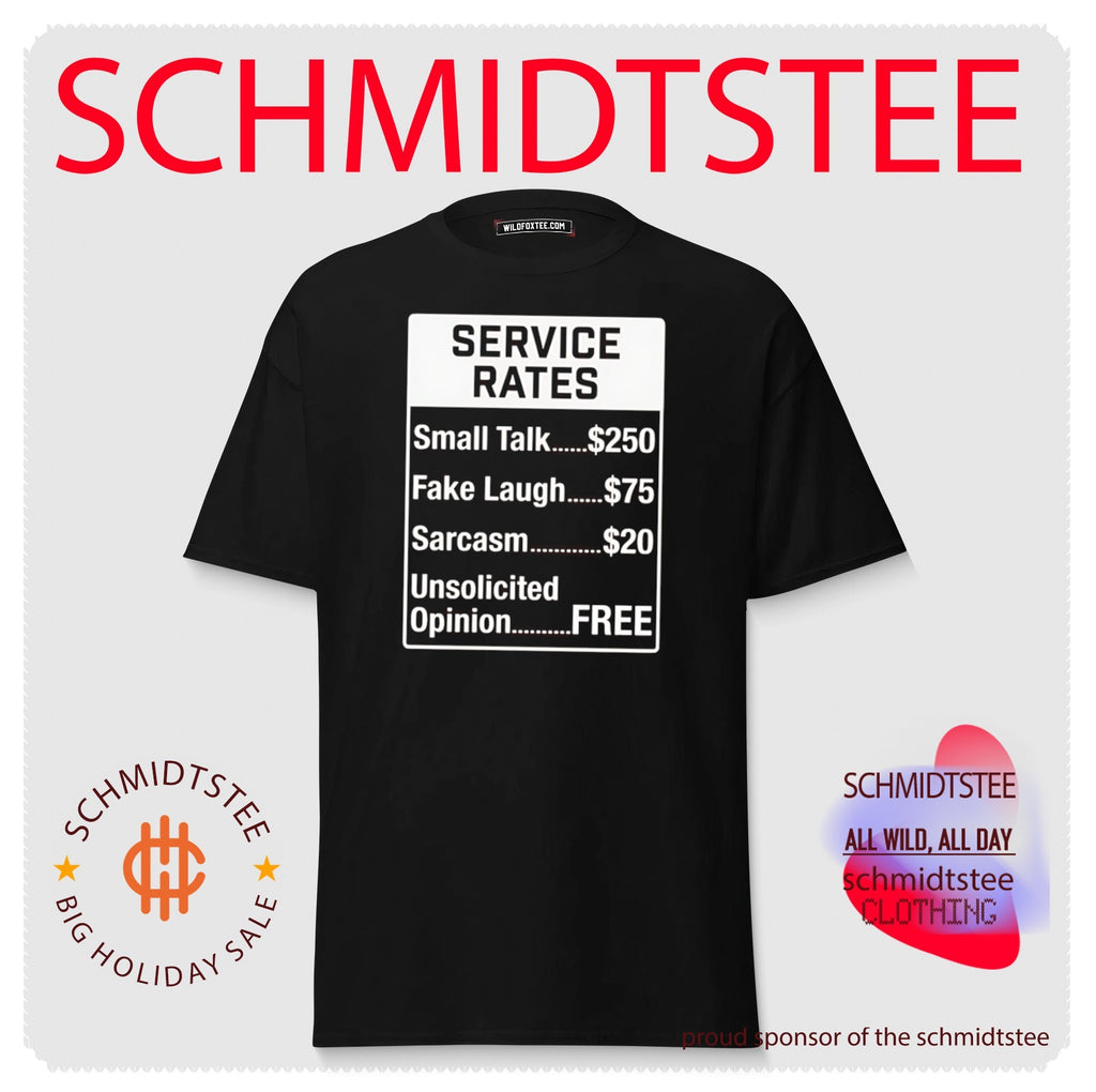 Service Rates Small Talk Fake Laugh Sarcasm Unsolicited Opinion shirt