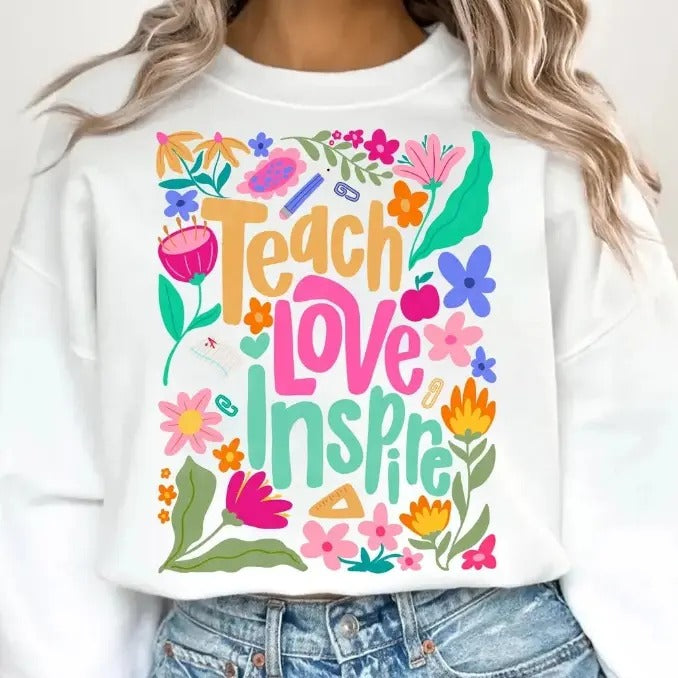 Teach Love Inspire DTF Transfers THIS IS NOT SHIRT T-Shirts