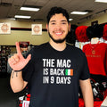 The Mac Is Back In 9 Days Shirt