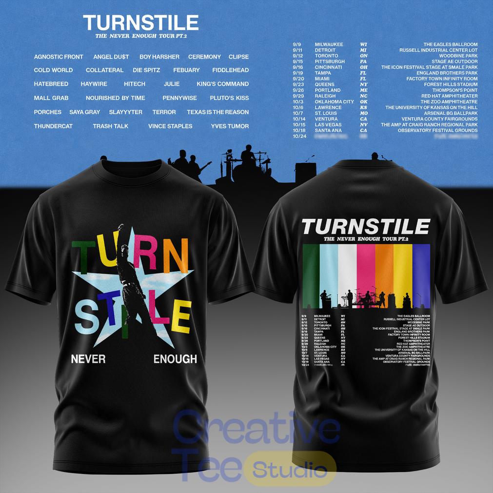 The Never Enough Tour Pt. 2 T-Shirt