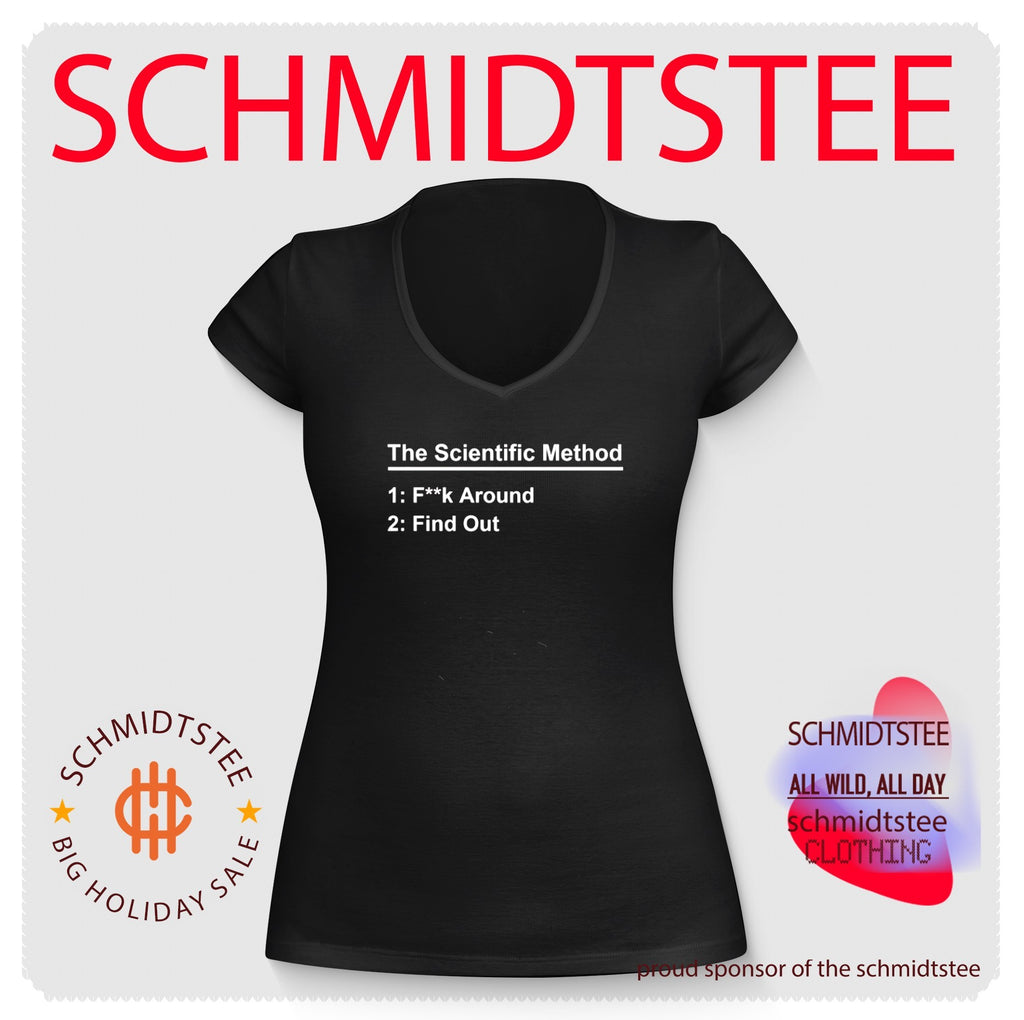 The Scientific Method Fk Around and Find Out shirt