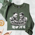 They Not Like Us Black History Black History Month Shirt Human Rights African American Black Lives Matters T-Shirts
