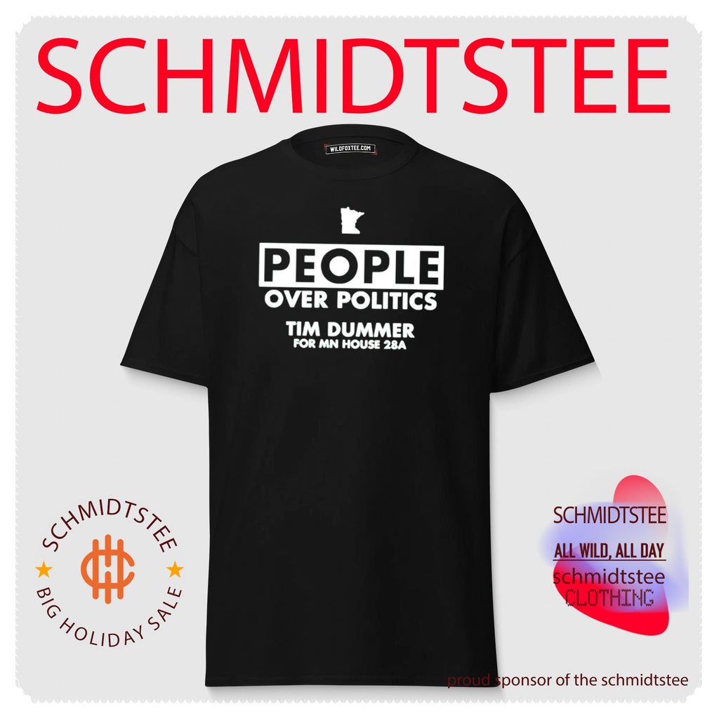 Tim Dummer for MN House 28A People over Politics shirt