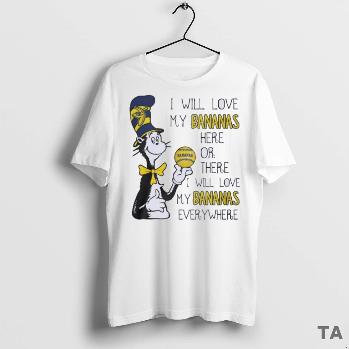Top Dr Seuss I Will Love My Bananas Here Or There T Shirt Sweater