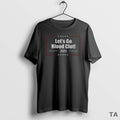 Top Lets Go Blood Clot 2025 T Shirt 40jswi T Shirt Sweater
