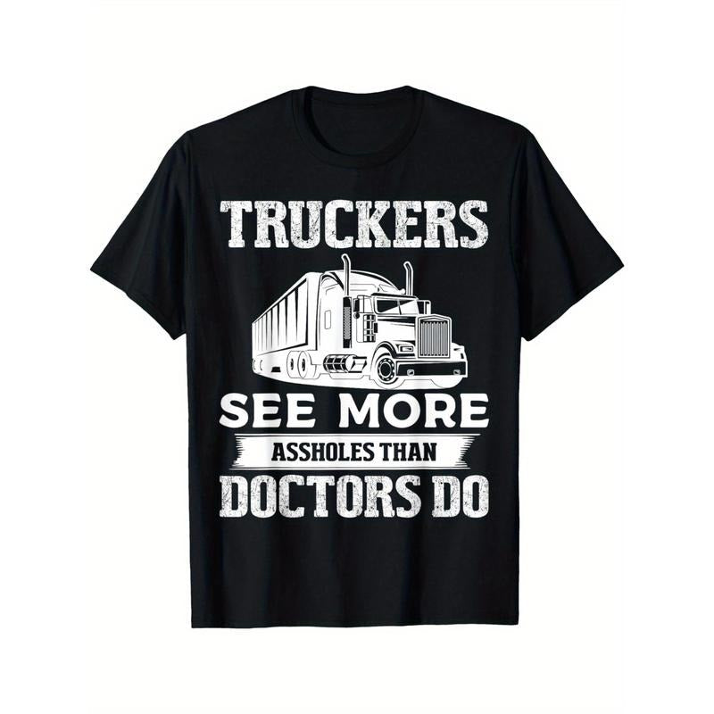 Truckers See More Funny Truck Driver Trucking Dads Unique Short Sleeve Round Neck Classic Pure Cotton Prints Made USA T-Shirts
