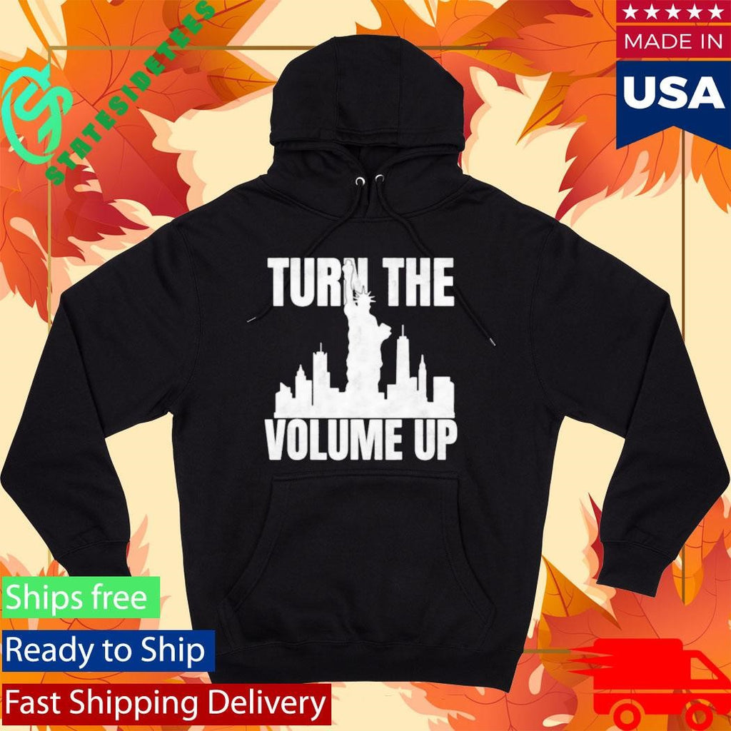 Turn The Volume Up Donald Trump Shirt