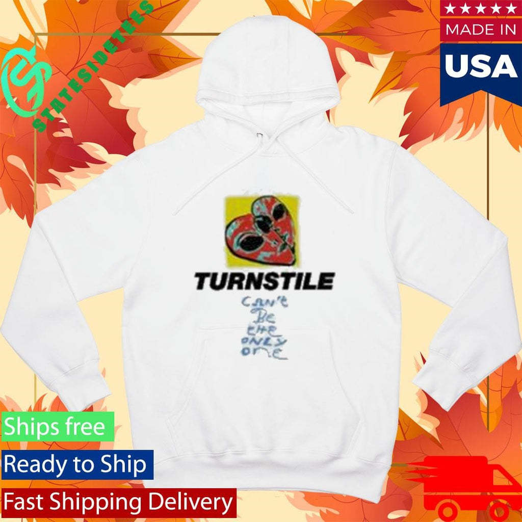 Turnstile Can’t Be The Only One Shirt