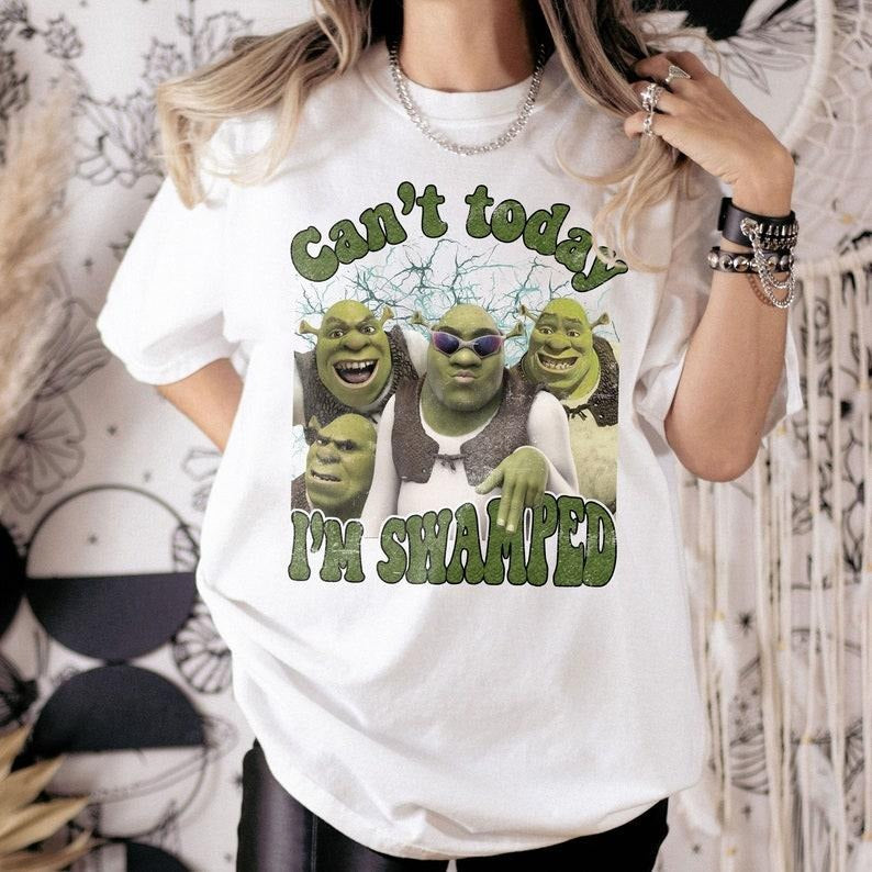 Vintage Can'T Today I'M Swamped Humorous Shrek Inspired Ironic & Sassy Fun Funny Meme T-Shirts