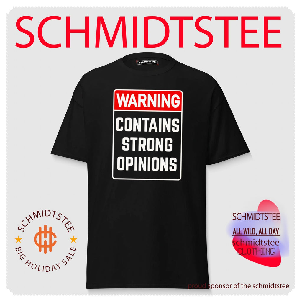 Warning Contains Strong Opinions sarcastic shirt