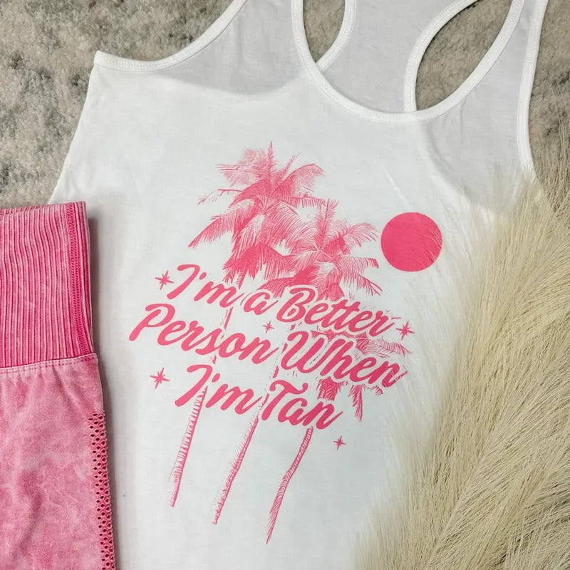 When I'M Tan Top T-Shirts