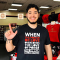 When the power of love overcomes the love of power the world will know peace shirt