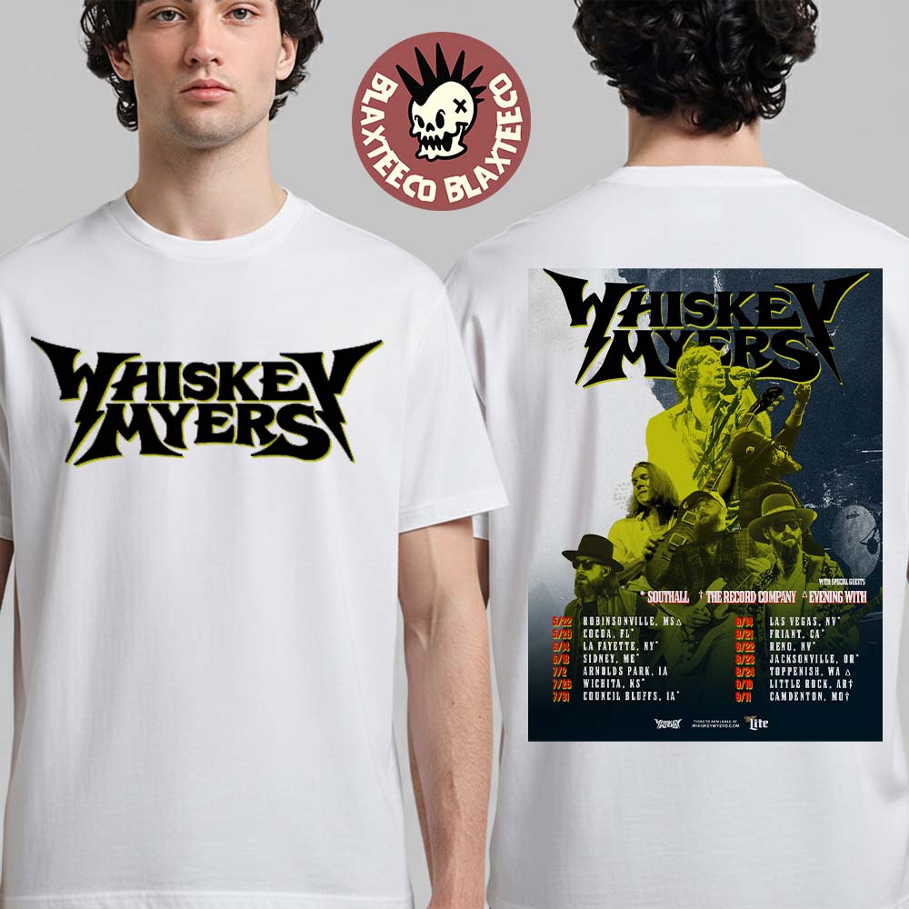 Whiskey Myers Southern Hospitality Tour 2026 North America Summer Schedule Dates Two Sided T-Shirt