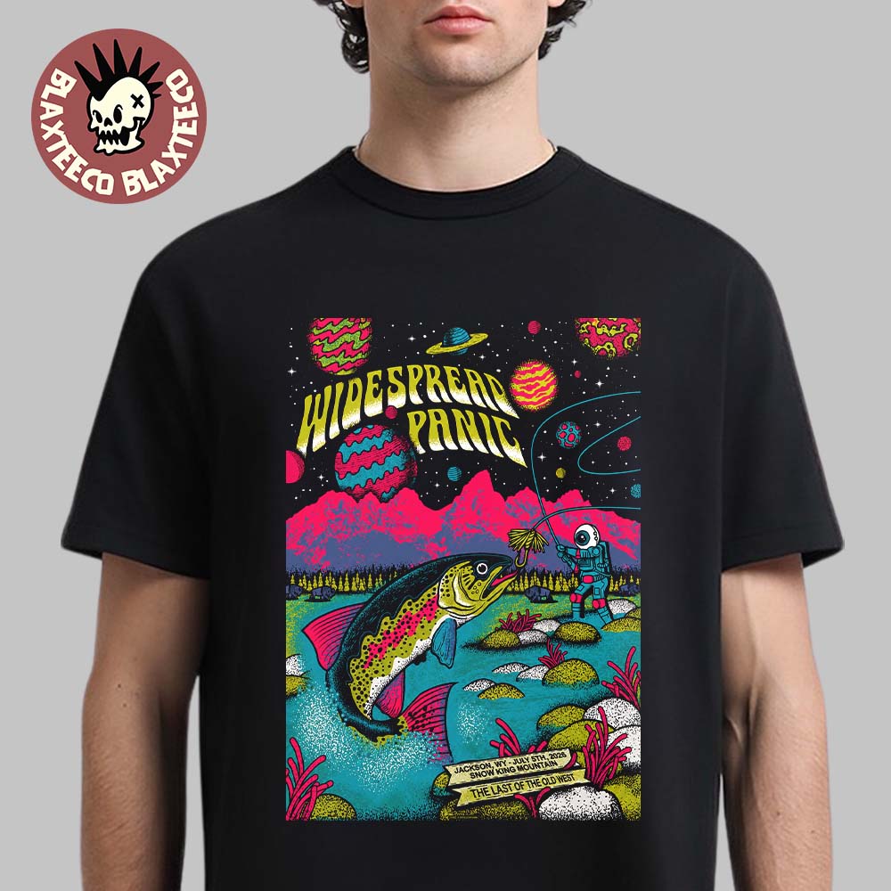 Widespread Panic Jackson Wyoming 2026 Event Poster At Snow King Mountain On July 5 2026 The Last Of The Old West T-Shirt