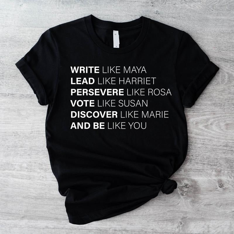 History Month Inspirational Historical Leaders Shirt Equality Feminist Shirt Shirt Her T-Shirts