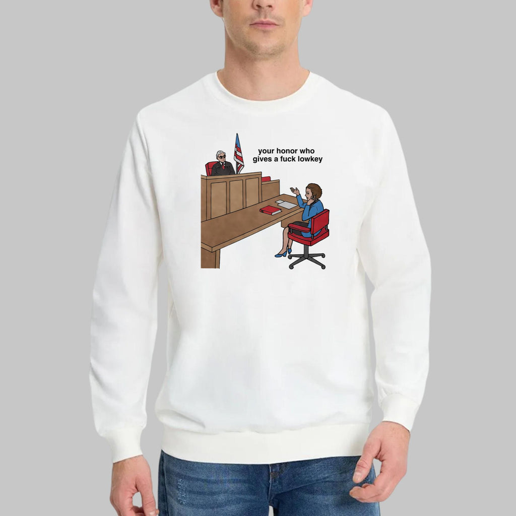 Your Honor Gives A Fuck Lowkey Shirt