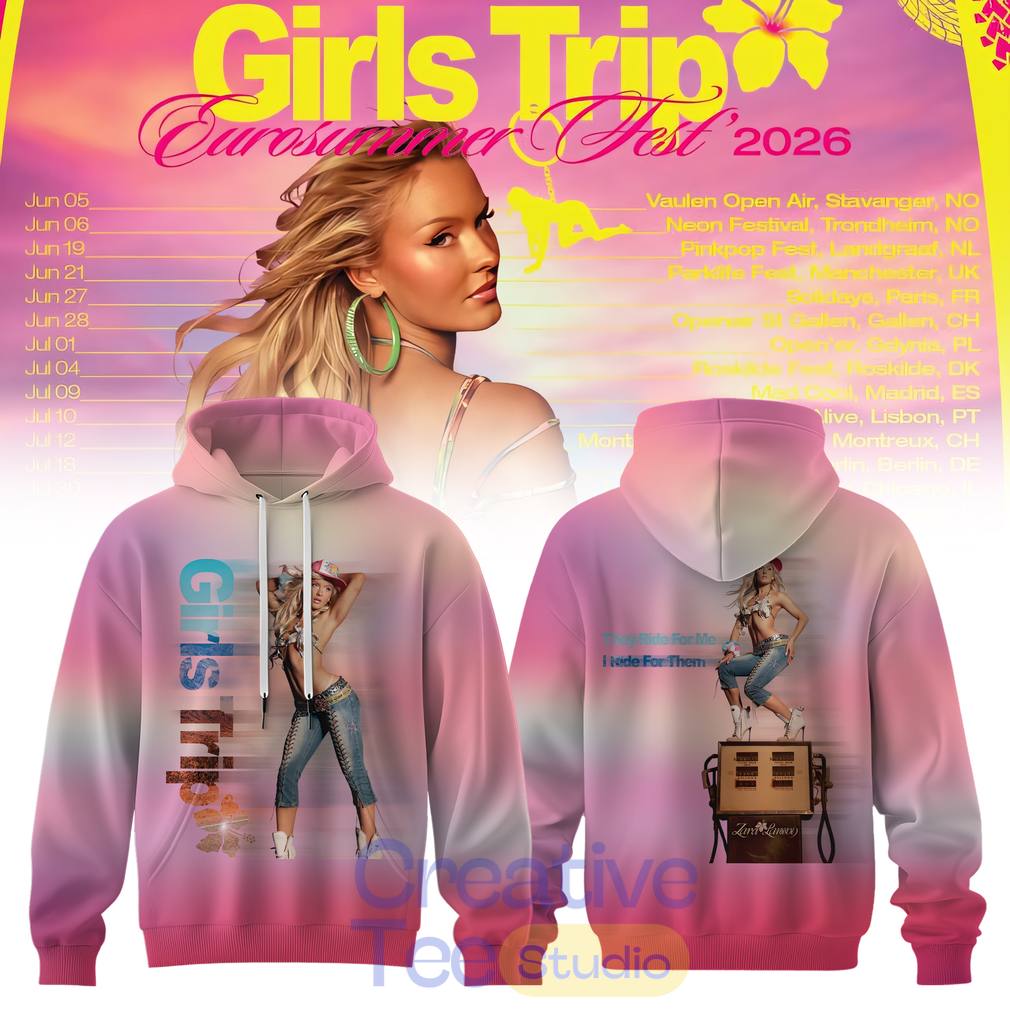 Zara Larsson Girls Trip Eurosummer Fest 2026 Hoodie