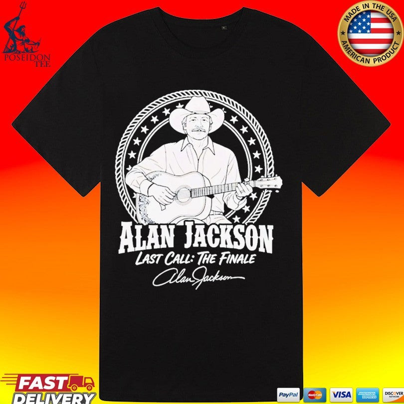 Alan Jackson Last Call The Finale Country Music T-shirt