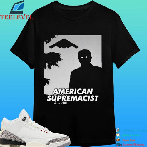 American Supremacist B2 Shirt