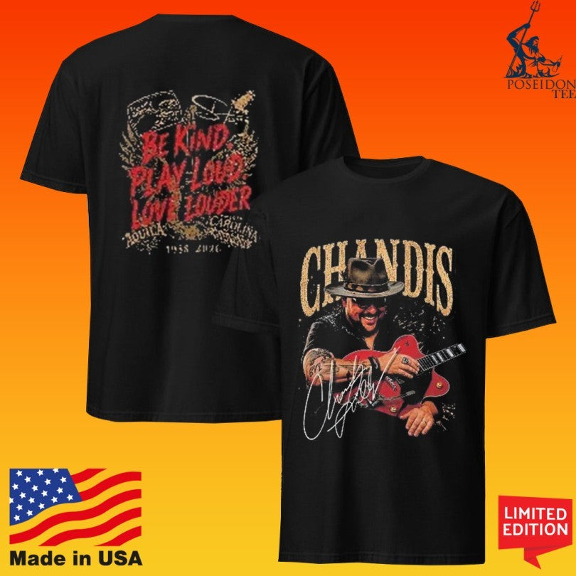 Chandis Be Kind Play Loud Love Louder Lilly Tribute T-shirt