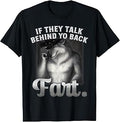Meme Talk Behind Back Fart Oddly Specific Unisex T-shirt, Sweatshirt, Hoodie (1)