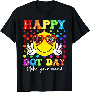 Happy Dot Day Polka Dot Teachers Toddler Unisex T-shirt, Sweatshirt, Hoodie (1)