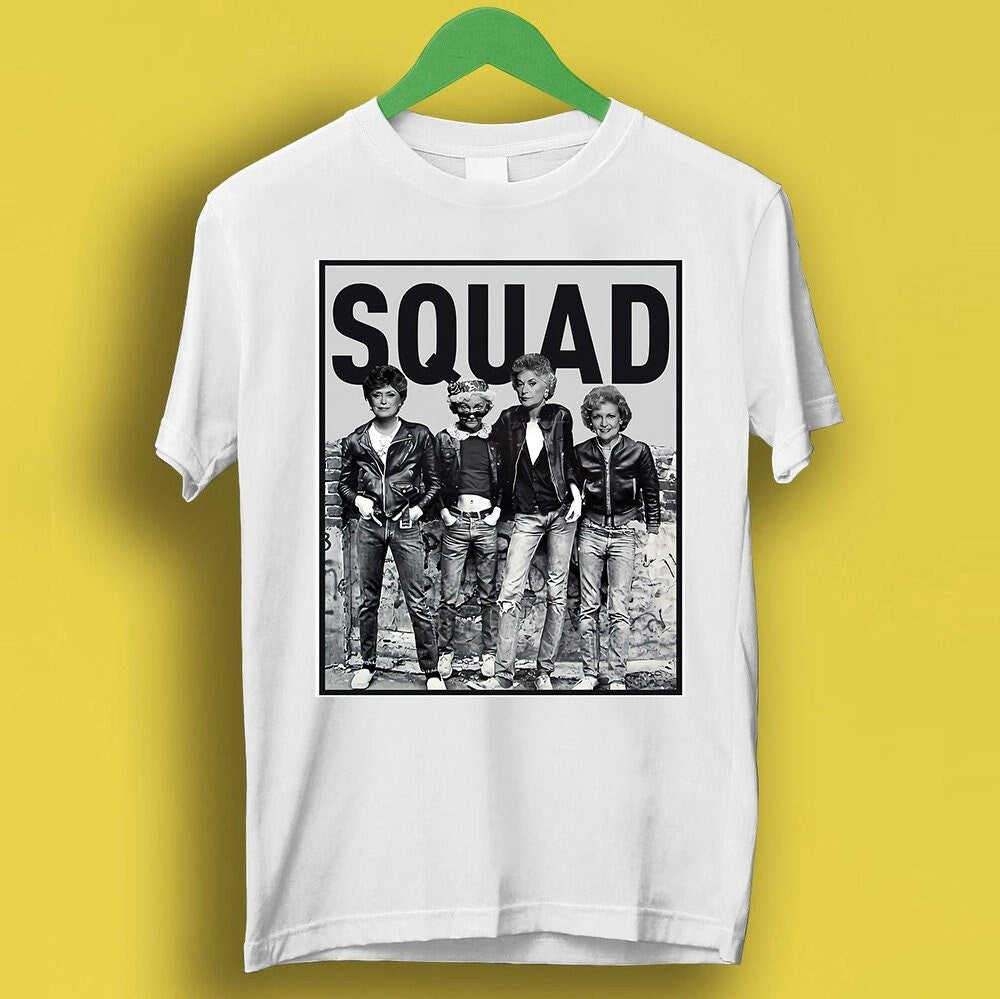 Golden Squad 80s Sitcom Tv Show Dorothy Blanche Rose Sophia Meme Tee Gamer Cult Movie Music P3213 (3)