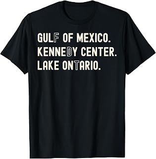 Gulf Mexico Lake Ontario Kennedy Center Unisex T-shirt, Sweatshirt, Hoodie (1)