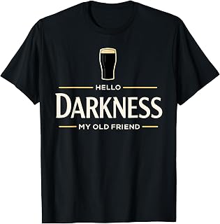 Hello Darkness Old Friend Irish Beer St Patrick'S Day Unisex T-shirt, Sweatshirt, Hoodie (1)