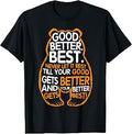 Good Better Never Let Rest Motivation Bear Quote Unisex T-shirt, Sweatshirt, Hoodie (1)