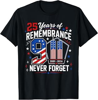 25th Anniversary Remembrance September 11 2001 Memorial Day (1)