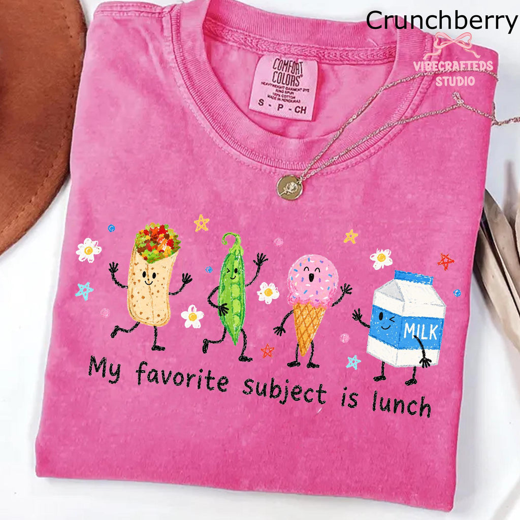 Favorite Subject Lunch Back School Comfort Colors School Lunch Food Tee First Day School (1)