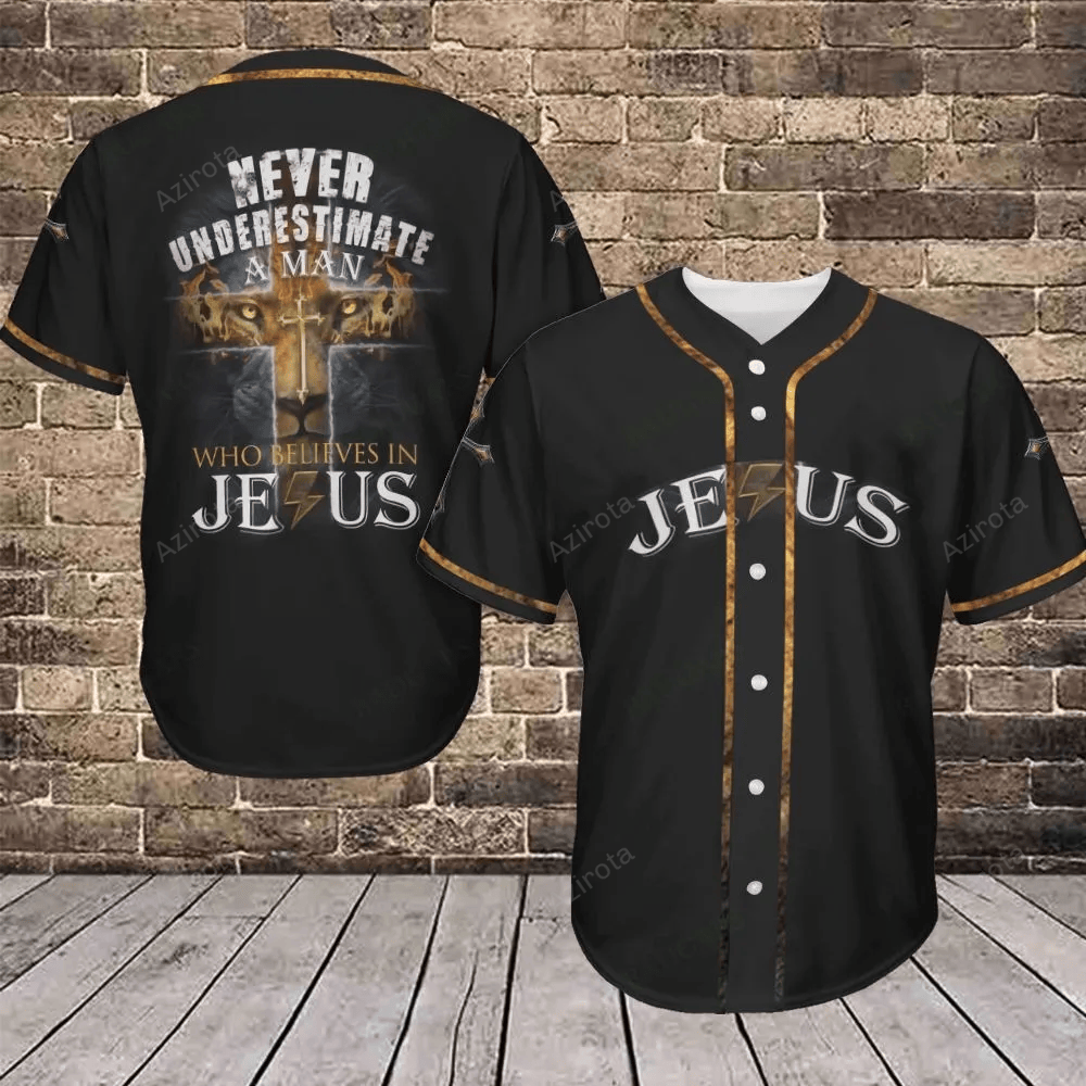 Never Underestimate A Man Who Believes In Jesus Baseball Jersey 422