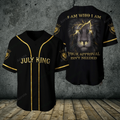 July King I Am Who I Am Your Approval Isn'T Needed Baseball Jersey 235